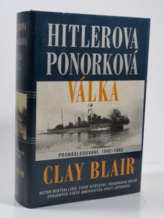 Hitlerova ponorková válka 2 - Pronásledovaní 1942 - 1945