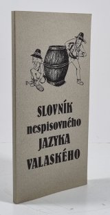 Slovník nespisovného jazyka valaského