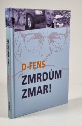 Zmrdům zmar! - 