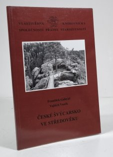 České Švýcarsko ve středověku