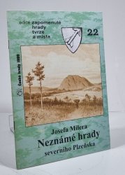 Josefa Milera Neznámé hrady severního Plzeňska - 