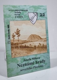 Josefa Milera Neznámé hrady severního Plzeňska
