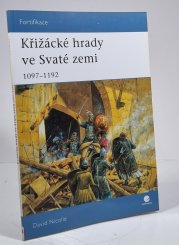 Křižácké hrady ve Svaté zemi 1097-1192 - 