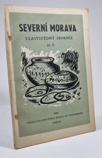 Severní Morava sv. 9 - vlastivědný sborník