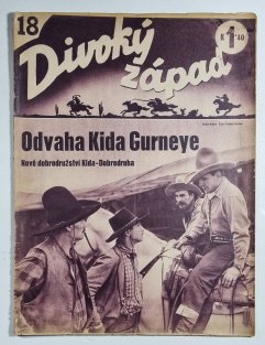 Divoký západ 18 - Odvaha Kida Gurneye