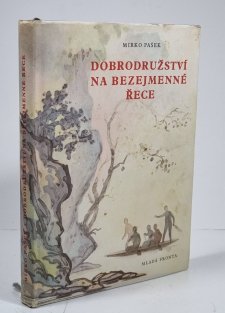 Dobrodružství na bezejmenné řece