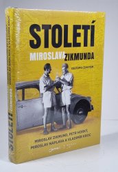Století Miroslava Zikmunda - Cestopis životem