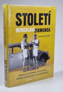Století Miroslava Zikmunda