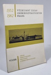 30 let Výzkumného ústavu chorob revmatických v Praze - sborník 1963-1982 - 