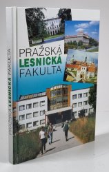 Pražská lesnická fakulta - 