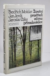 Životní prostředí očima přírodovědce - Člověk v biosféře - 
