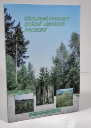 Základní principy státní lesnické politiky - 