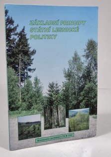 Základní principy státní lesnické politiky