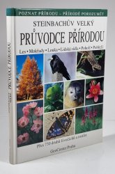 Steinbachův velký průvodce přírodou - 