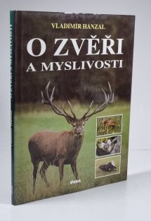 O zvěři a myslivosti