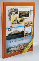 Kniha o Praze 15 - Hostivař, Horní Měcholupy a okolí - 