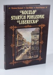 Kouzlo starých pohlednic Liberecka - 
