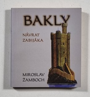 Bakly - Návrat zabijáka
