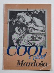 Cool v plotě  - 