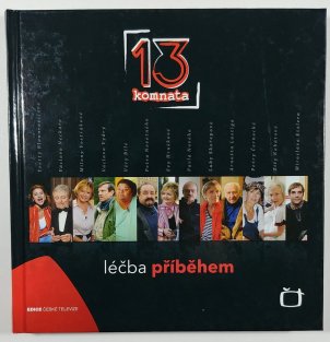 13. komnata - Léčba příběhem