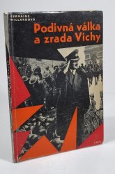 Podivná válka a zrada Vichy - 