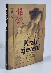 Krabí zjevení - Podivné příběhy ze starého Japonska