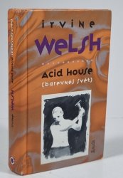 Acid House ( barevnej svět ) - 