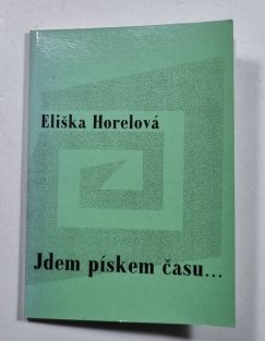 Jdem pískem času