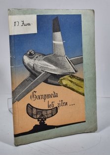 Ganymeda letí zítra