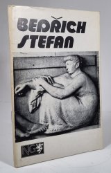 Bedřich Stefan - Výběr z díla - 
