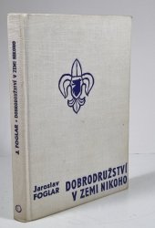 Dobrodružství v Zemi nikoho ( 1. vydání ) - 