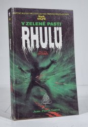 Mark Stone 1 - V zelené pasti Rhulů - 