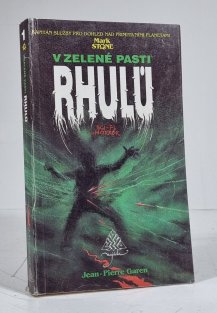 Mark Stone 1 - V zelené pasti Rhulů
