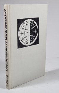 Uvolňovanie či konfrontácia? (slovensky)