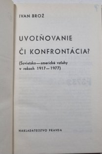 Uvolňovanie či konfrontácia? (slovensky)