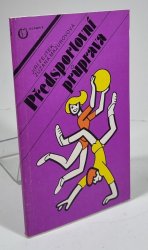 Předsportovní průprava - 