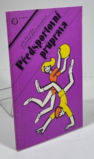 Předsportovní průprava