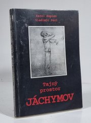 Tajný prostor Jáchymov - 