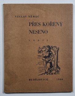 Přes kořeny neseno