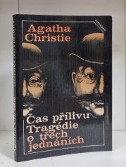 Čas přílivu /Tragédie o třech jednáních - 