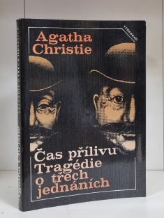 Čas přílivu /Tragédie o třech jednáních