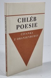 Chléb poesie - čítanka z Oranienburgu - 
