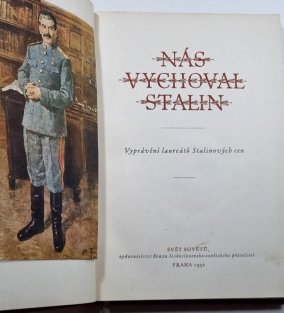 Nás vychoval Stalin