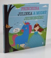 Princezna Julinka a modrý jednorožec - 