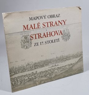 Mapový obraz Malé Strany a Strahova ze 17. století