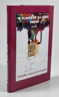 O kamnech na jižní točně aneb Pohádky nejen pro dospělé