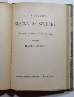 Zlatý hrnec / Malý Zaches zvaný Cinobr / Slečna de Scuderi