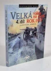 Velká válka na moři 4. díl - rok 1917 - 
