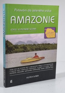 Putování do zeleného srdce Amazonie