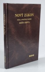 Nový zákon pána a spasitele našeho Ježíše Krista - 